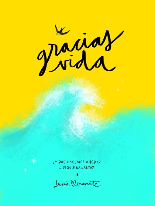 Title details for Gracias, vida by Lucía Benavente - Available